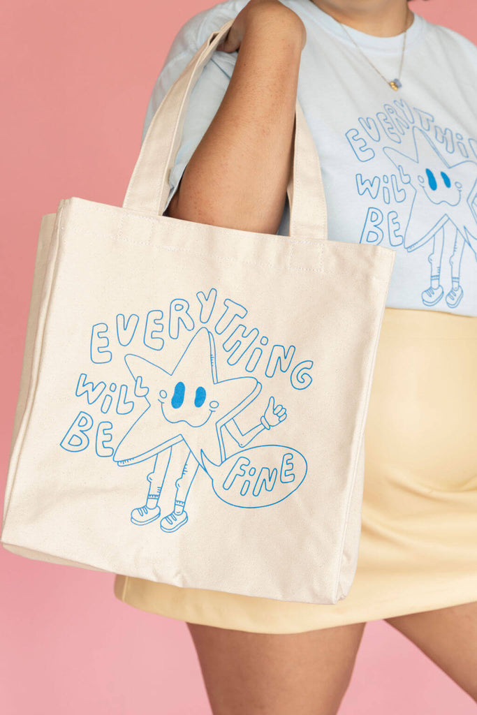 Everything Will Be Fine Tote Bag