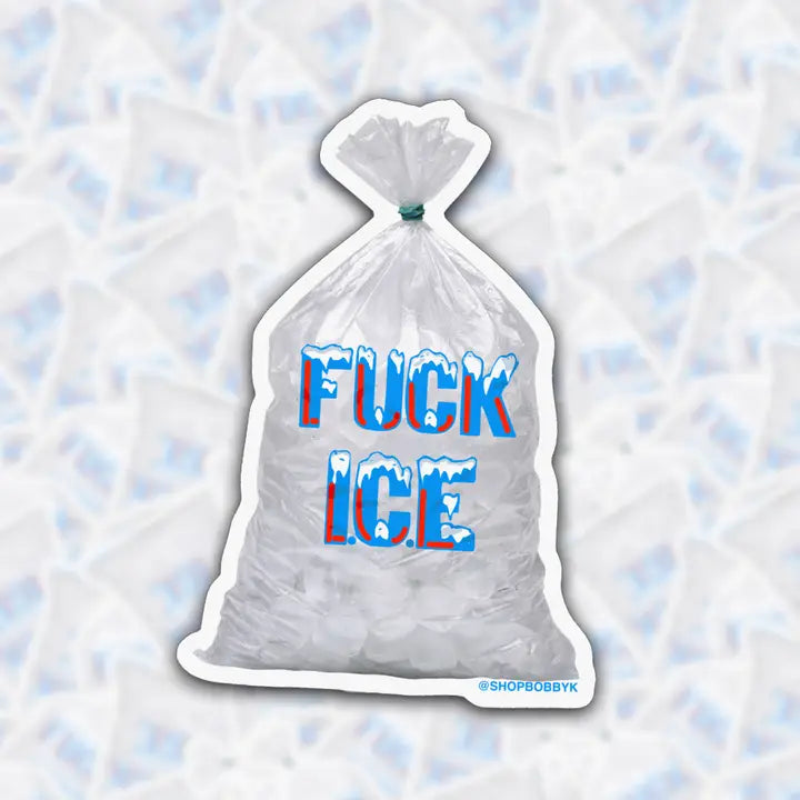 Fuck Ice Sticker