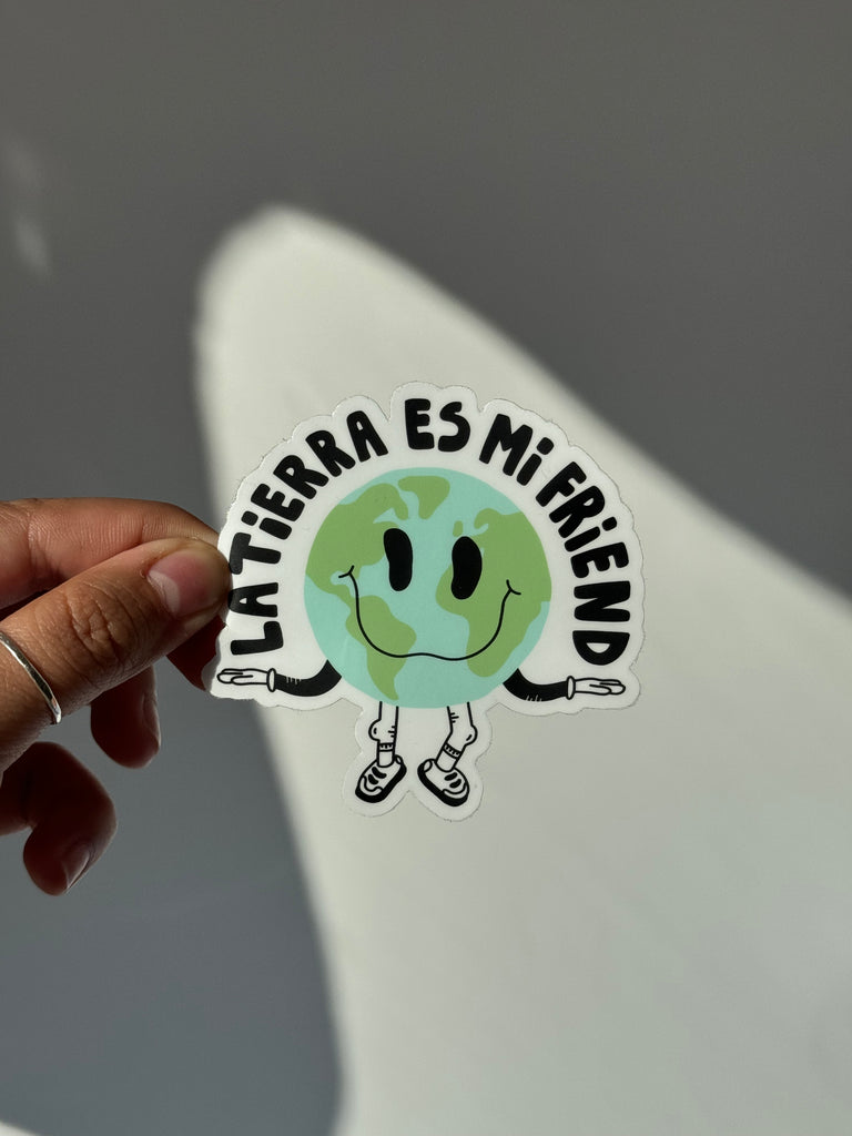 La Tierra Es Mi Friend Sticker