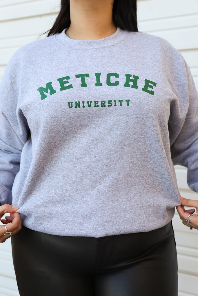 Metiche University Sweatshirt