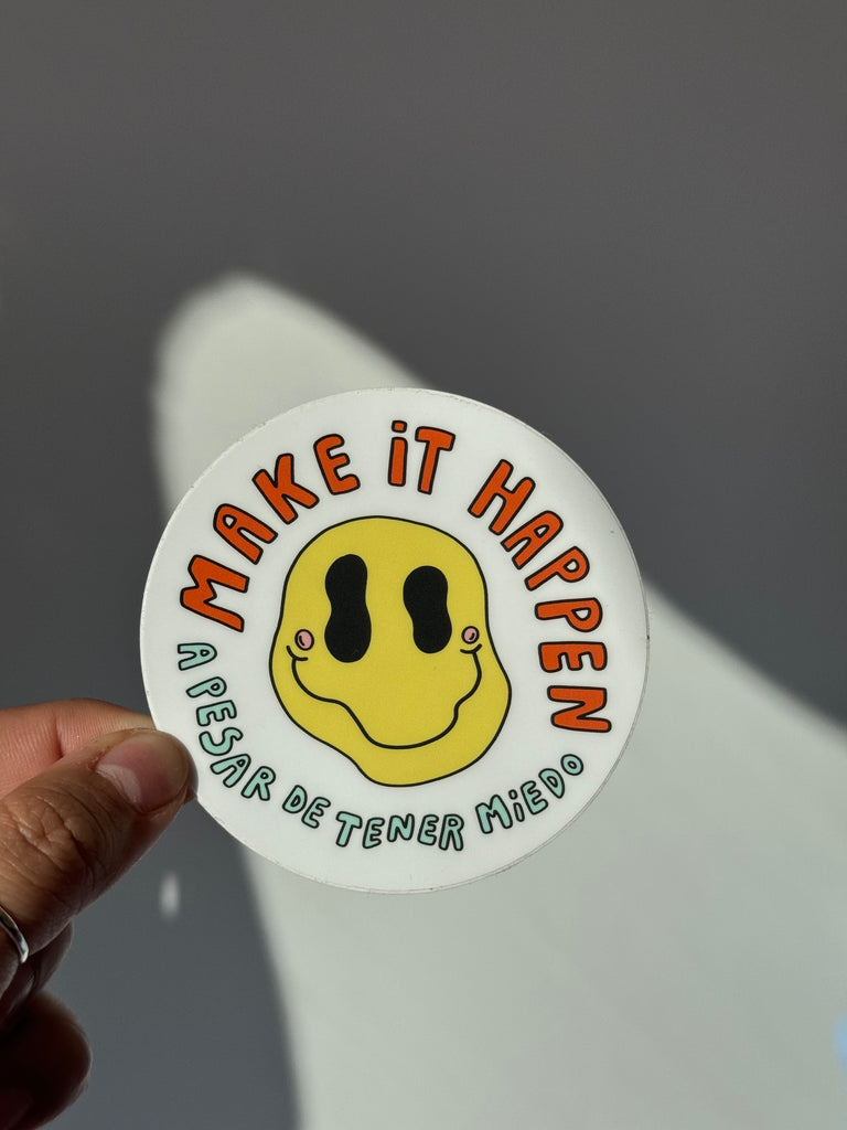 Make It Happen Sticker