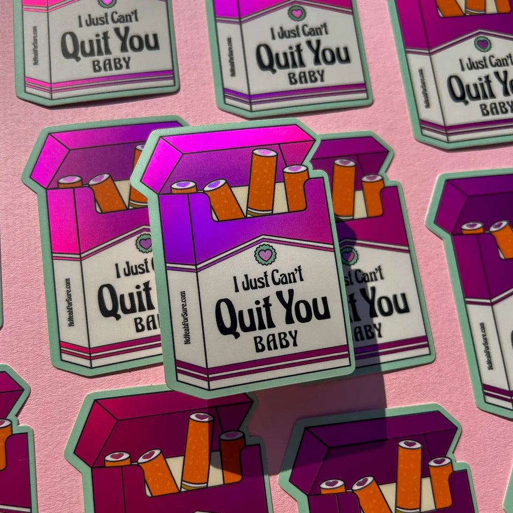 Can't Quit You Holographic Sticker