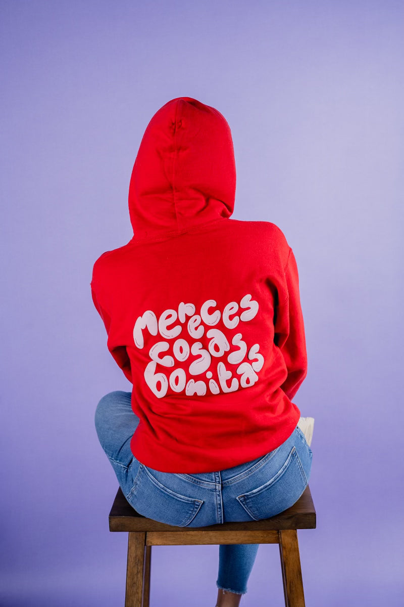 Mereces Cosas Bonitas Hoodie