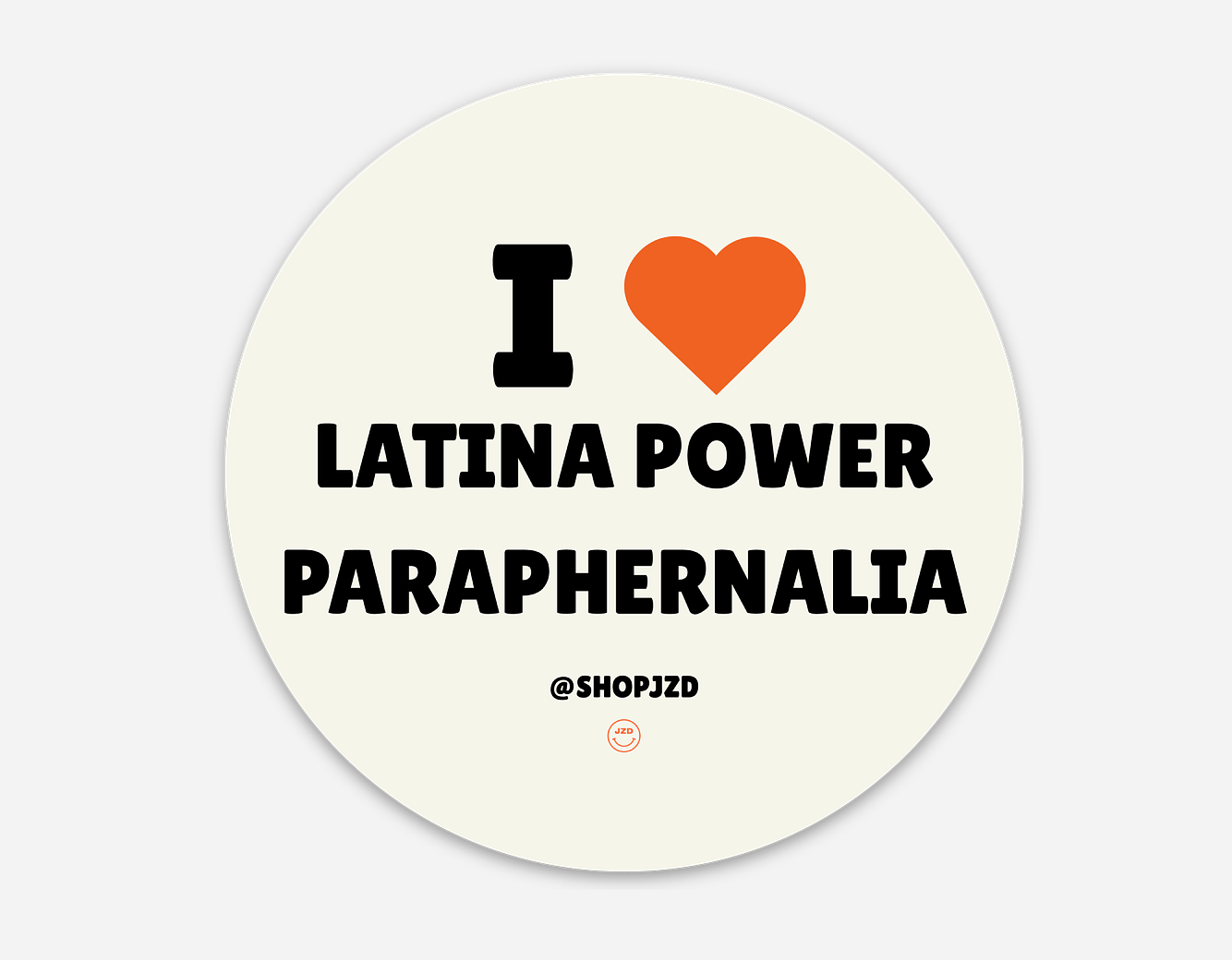 I <3 Latina Power Paraphernalia Sticker