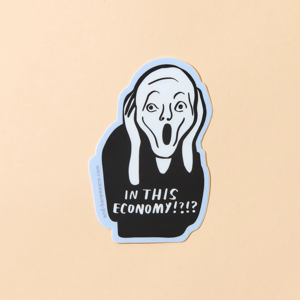 In This Economy? Vinyl Sticker