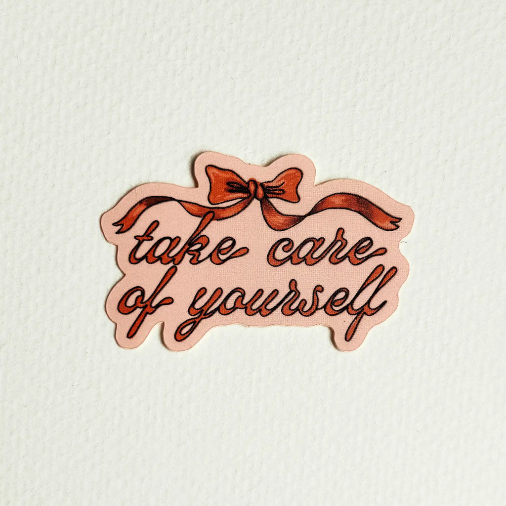 Take Care of Yourself Bow Sticker