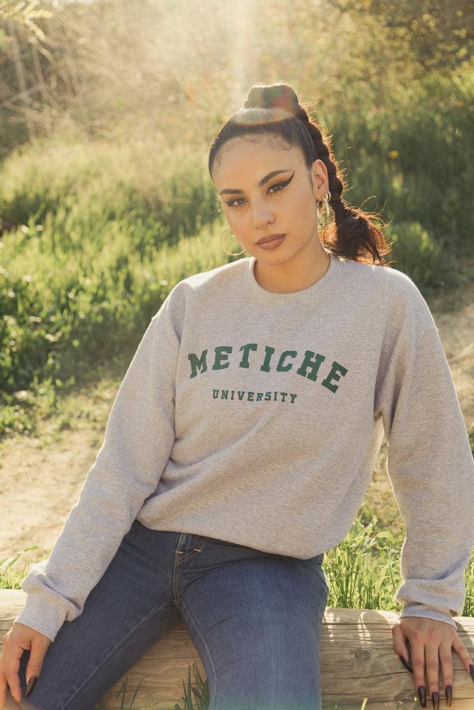 Metiche University Sweatshirt