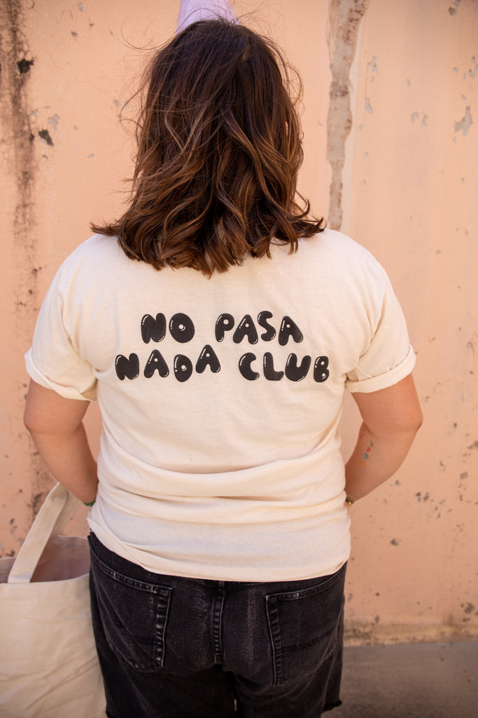 No Pasa Nada Club Tee (Vero's Collection)